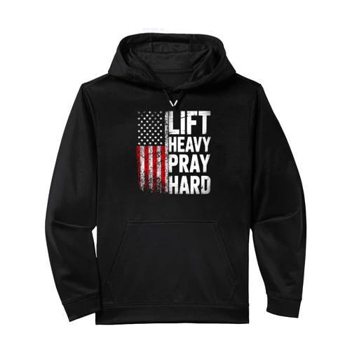 Lift Heavy Pray Hard Shirt Gifts For Gym Christian Lift Heavy Pray Hard Funny Gym Christian Lifting Men Women Performance Hoodie