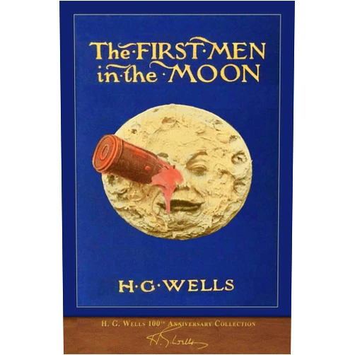 H. G. Wells,Claude Shepperson The First Men in the Moon (100th Anniversary Collection): Illustrated First Edition