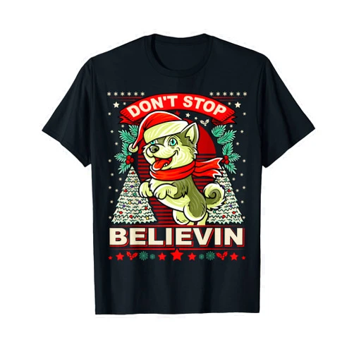 BCC Husky Shirts & Dog Lover Gifts Husky Don't Stop Believin Christmas Dog T-Shirt