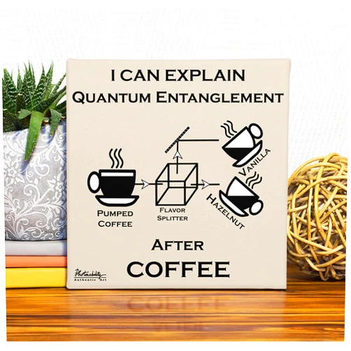Photonability Funny Kitchen Wall Art Canvas Quantum Entanglement Mechanics Physics Engineering Nerdy Next to Coffee Maker,8x8 inches Stretched Wrapped Canvas,By Photonability
