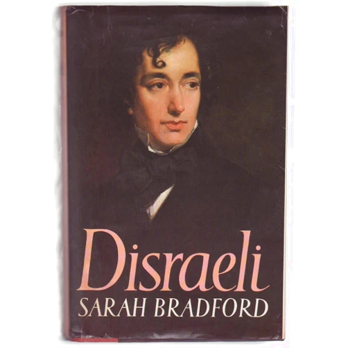 By Sarah Bradford (Author) Disraeli