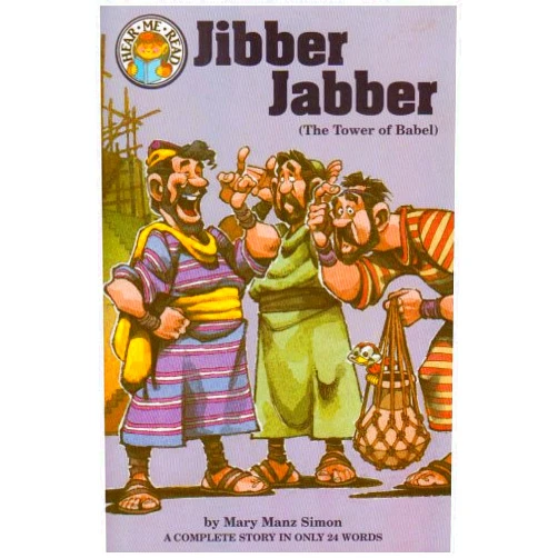 Mary Manz Simon,Dennis Jones Jibber-Jabber: Genesis 11:1-9 : The Tower of Babel (Hear Me Read Bible Stories Series)