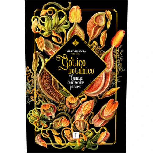 Spanish Edition by Nathaniel Hawthorne (Author), Alphonse Daudet (Author), Charlotte Perkins Gilman (Author), White F. M. (Author), M. R. James (Author), Eli Colter (Author), Richmal Crompton (Author), H. P. Lovecraft (Author), David H. Keller (Author), John Collier (Author), Clark Ashton Smith (Author), Eudora Welty (Author), Maria Moravsky (Author), Margaret Saint Clair (Author), Roald Dahl (Author), Mary Elizabeth Counselman (Author), August Derleth (Author), Zenna Henderson (Author), Isabel Márquez Méndez (Author), Patricia Esteban Erlés (Compiler, Introduction), Eduardo Iriarte (Translator), Luisa Lucuix (Translator), Leonor Saro (Translator), Flora Casas (Translator), José Manuel Álvarez Florez (Translator), Marcelo Cohen (Translator), Érica Couto-Ferreira (Translator), Pablo Alejandro Arias (Translator), Elena Mora Rubio (Translator) & 26 more Gótico botánico: Cuentos de un verdor perverso (Spanish Edition)