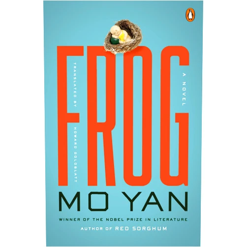 Mo Yan,Howard Goldblatt Frog: A Novel