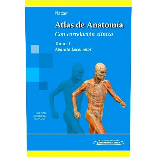 Spanish Edition by Werner Platzer (Author) Atlas de Anatomia 11aEd. T1: Aparato Locomotor. Tomo 1