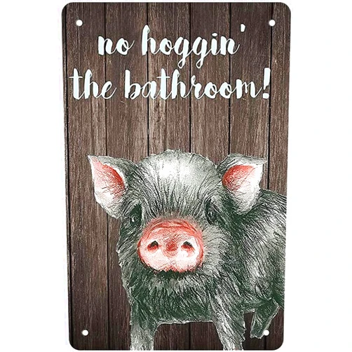 Pzecaru Retro Pig Metal Tin Sign No Hoggin The Bathroom Poster Vintage Wall Decor Gift For Bathroom Restaurant Farm Bedroom Cafe School Metal Plaque 8x12 Inch