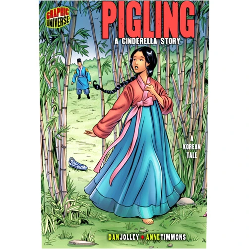 Dan Jolley,Anne Timmons Pigling: A Cinderella Story [A Korean Tale] (Graphic Myths and Legends)