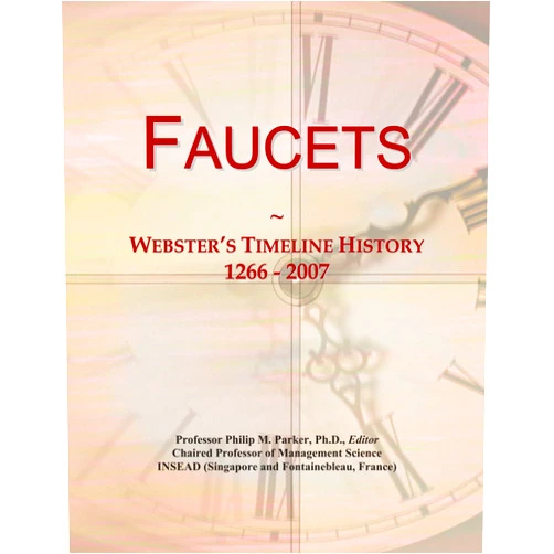 Icon Group International Faucets: Webster's Timeline History, 1266 - 2007