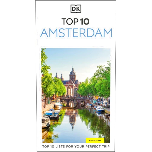 DK Travel DK Top 10 Amsterdam: Top 10 lists for your perfect trip, plus an all-weather folded map (Pocket Travel Guide)