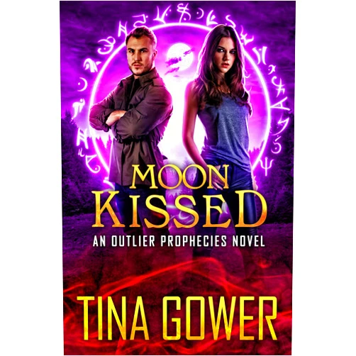 Tina Gower Moon Kissed (The Outlier Prophecies Book 8)