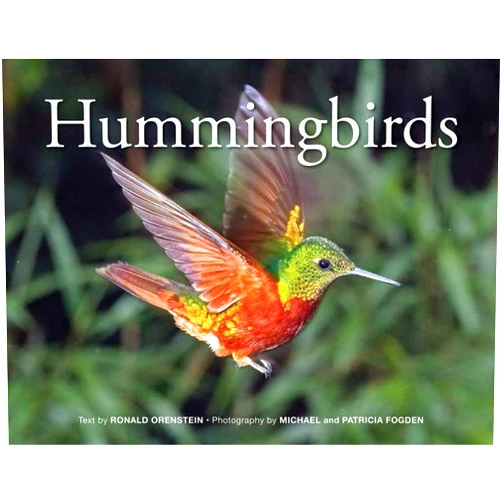 By Ronald I. Orenstein (Author), Michael Fogden (Photographer), Patricia Fogden (Photographer) & 0 more Hummingbirds