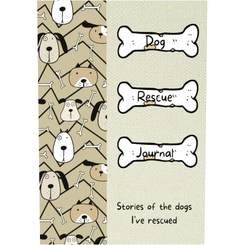 Journey In Grace Dog Rescue Journal Stories of the Dogs I've Rescued: A Dog Rescue Journal for Those Who Foster Dogs