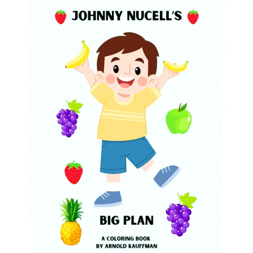 Arnold Kauffman Johnny NuCell's Big Plan