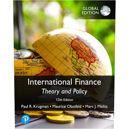 Paul Krugman,Maurice Obstfeld,Marc Melitz International Finance: Theory and Policy, Global Edition