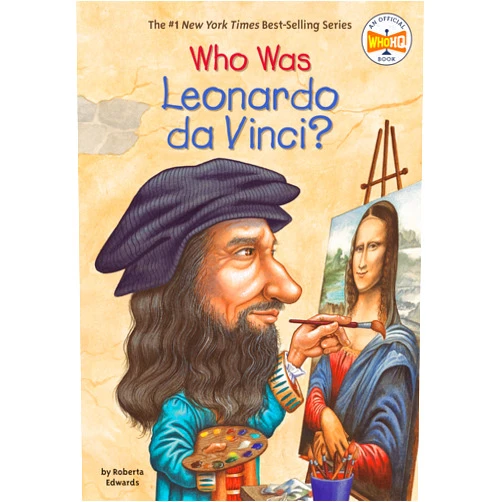 Roberta Edwards,Who HQ,True Kelley Who Was Leonardo da Vinci?