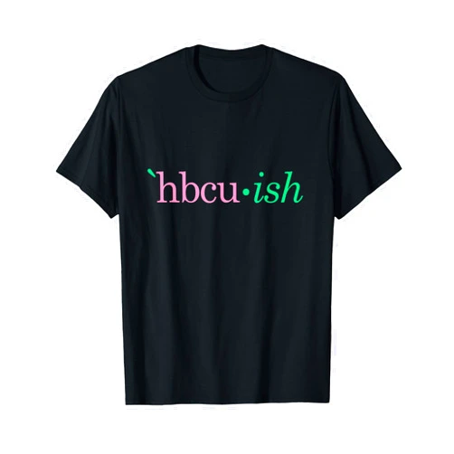 HBCU Depot HBCUish HBCU Alumni T-Shirt