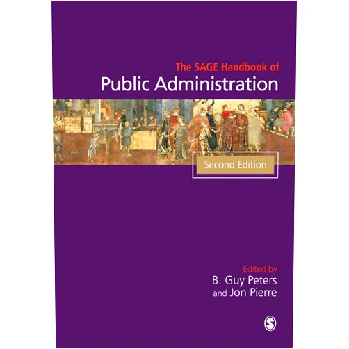 By B Guy Peters (Author), Jon Pierre (Author) Format: Kindle Edition The SAGE Handbook of Public Administration (Sage Handbooks)