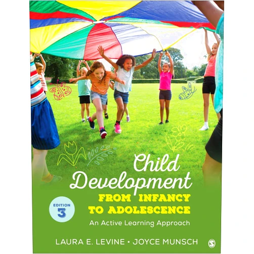 By Laura E. Levine (Author), Joyce Munsch (Author) Child Development From Infancy to Adolescence: An Active Learning Approach