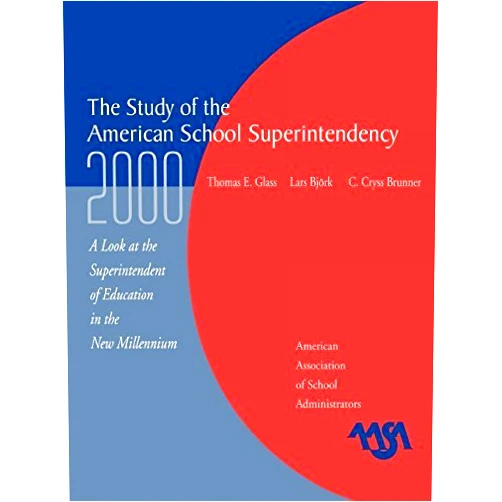 By Thomas Eugene Glass (Author) 2000 Study of the American Superintendency by Glass, Thomas E., Bjork, Lars, Brunner, Cryss C., Brunner, C. Cryss, Glass, Tom (June 20, 2001) Paperback