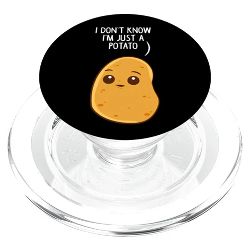 Gift For Potatoes Potatoes I Don't Know I'm Just a Potato PopSockets PopGrip for MagSafe