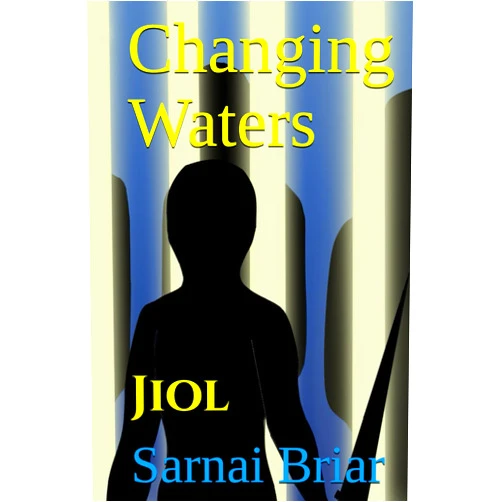 Sarnai Briar Changing Waters: Jiol