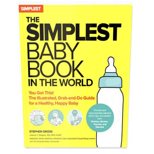 By S.M. Gross (Author), Jeremy F. Shapiro (Contributor), Gabriella Terhes Karlsson (Contributor) & 0 more Format: Kindle Edition The Simplest Baby Book in the World: The Illustrated, Grab-and-Do Guide for a Healthy, Happy Baby