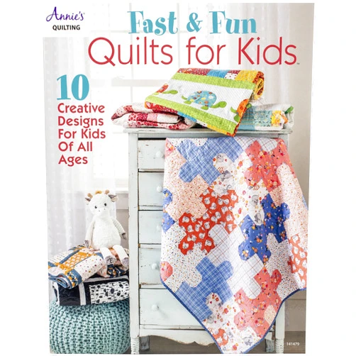 Annie's Publishing Fast & Fun Quilts for Kids Pattern Book