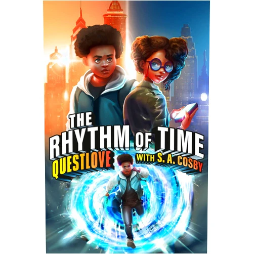 Questlove,S. A. Cosby The Rhythm of Time