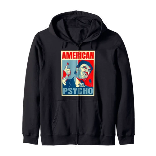 Donald Trump Psycho Gifts for 4th of July American Psycho Trump Anti Trump It Past Your Jail Time Zip Hoodie