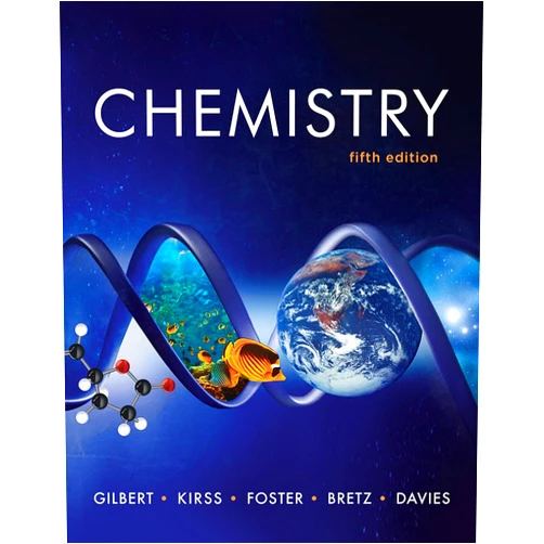 Stacey Lowery Bretz,Geoffrey Davies,Natalie Foster,Thomas R. Gilbert,Rein V. Kirss Chemistry: The Science in Context
