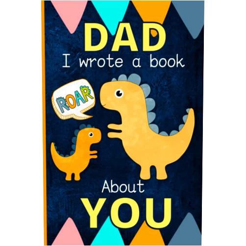 By Lara Lang (Author) Dad I Wrote A Book About You: Fill In The Blank Book With Prompts - What I Love About Dad From Son | Dinosaur Dad Gifts From KIds For Father's Day, Birthday, Christmas (Why I Love My Daddy)