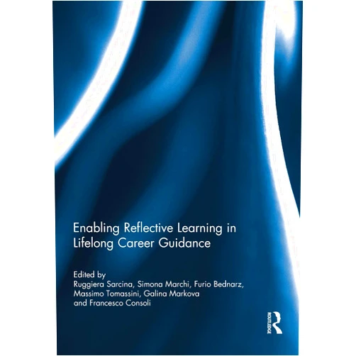 By Ruggiera Sarcina (Editor), Simona Marchi (Editor), Furio Bednarz (Editor), Massimo Tomassini (Editor), Galina Markova (Editor), Francesco Consoli (Editor) & 2 more Format: Kindle Edition Enabling Reflective Learning in Lifelong Career Guidance