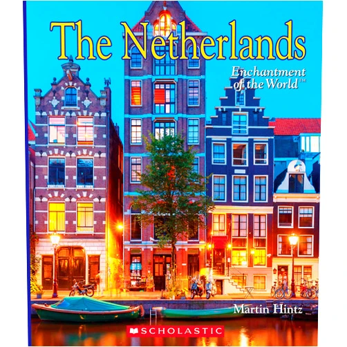 Martin Hintz The Netherlands (Enchantment of the World) (Enchantment of the World. Second Series)
