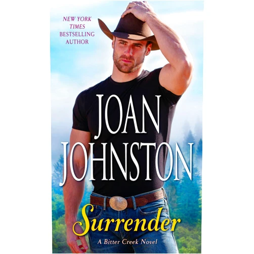 Joan Johnston Surrender: A Bitter Creek Novel