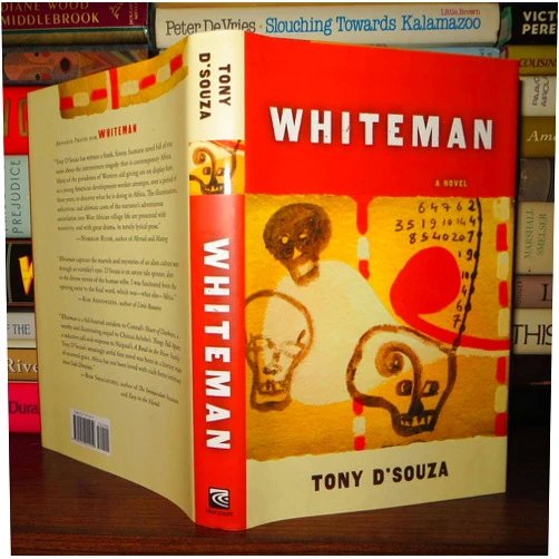 By Tony D'Souza (Author) Whiteman