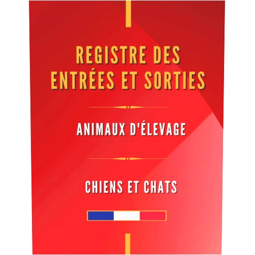 Claude Soizec Registre des entrées et sorties, Animaux d’élevage, Chiens et chats: Conforme CERFA 50-4510 | Grand Format | 1300 lignes (French Edition)