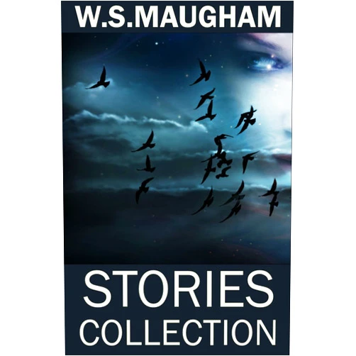 By W. Somerset Maugham (Author) Format: Kindle Edition Short Stories Collection