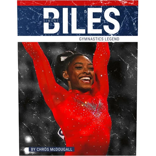 Chr s McDougall Simone Biles: Gymnastics Legend (Primetime: Legends)