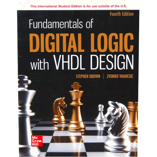 Stephen Brown,Zvonko Vranesic Fundamentals of Digital Logic with VHDL Design ISE