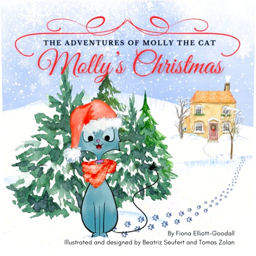 Fiona Elliott-Goodall,Beatriz Seufert,Tomas Zolan The Adventures Of Molly The Cat: Molly's Christmas