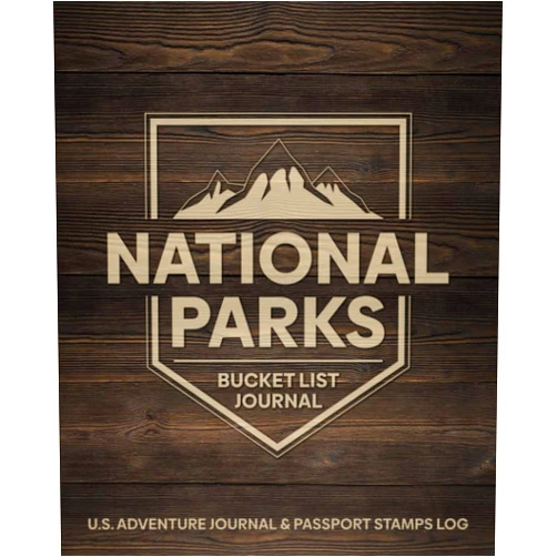 Dakota Brady National Parks Bucket List Journal: U.S. Adventure Journal & Passport Stamps Log
