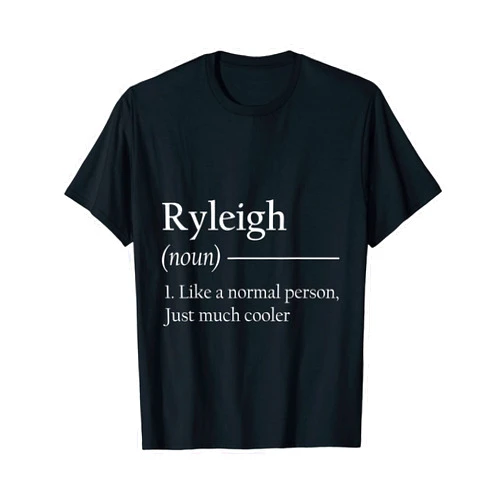 RYLEIGH Funny Sassy Custom Name Gift RYLEIGH Funny Novelty Womens Custom Name T-Shirt