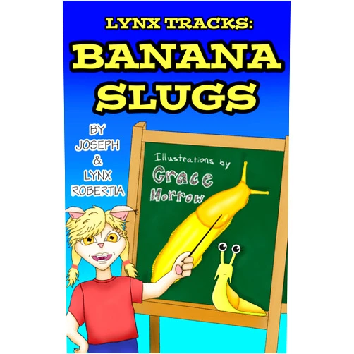 By Joseph Robertia (Author), Lynx Robertia (Author), Grace Morrow (Illustrator) & 0 more Format: Kindle Edition Lynx Tracks: Banana Slugs