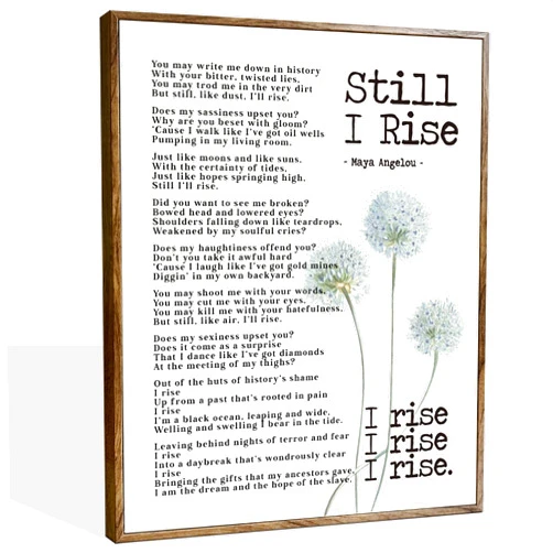 WKYAER Maya Angelou Quotes Wall Art, Feminist Wall Art, Framed Inspirational Quote Decor, Maya Angelou, Still I Rise Quotes Wall Décor, Motivational Wall Art, Gift for Home and Office Decor Under 12x15