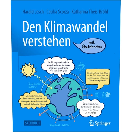 Harald Lesch,Cecilia Scorza-Lesch,Katharina Theis-Bröhl Den Klimawandel verstehen: Ein Sketchnote-Buch (German Edition)