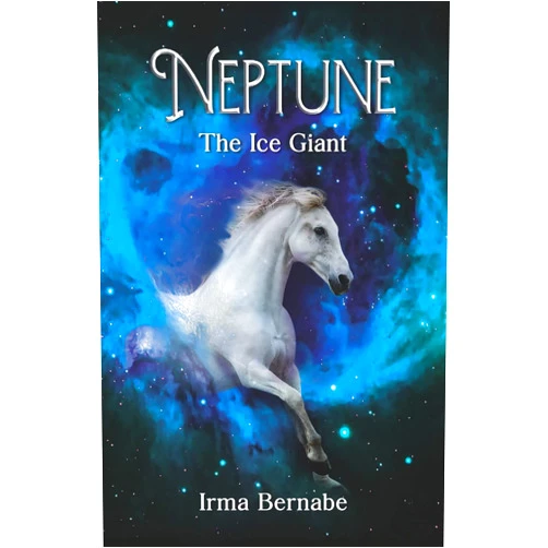 By Irma Bernabe (Author) Neptune (English Edition): The Ice Giant
