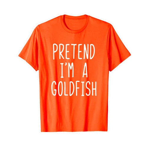 Pretend Im A Goldfish Costume Halloween Pretend I'm A Goldfish Costume Halloween Lazy Easy Gold Fish T-Shirt