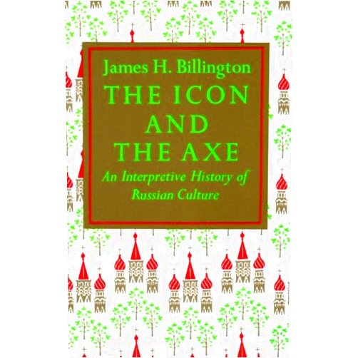 By James Billington (Author) Format: Kindle Edition The Icon and Axe: An Interpretative History of Russian Culture