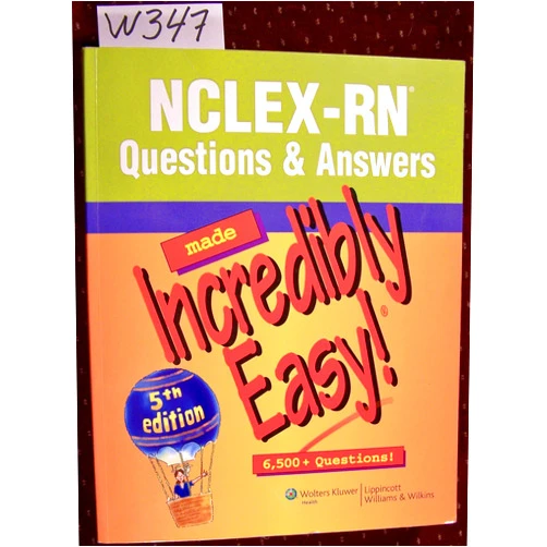 RN Kovach, Pamela,Bill Lamsback NCLEX-RN Questions & Answers Made Incredibly Easy!
