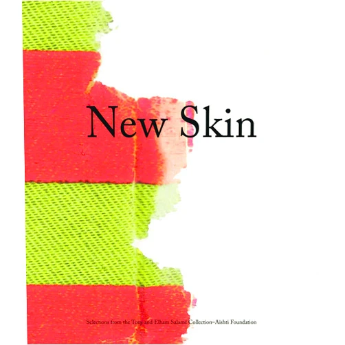 David Adjaye,Massimiliano Gioni,Jeffrey Deitch,Brendan Dugan New Skin: Selections from the Tony and Elham Salamé Collection-Aïshti Foundation